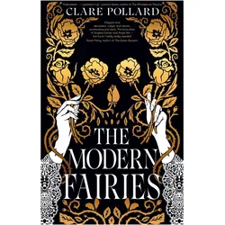 The Modern Fairies, Belletristik von Clare Pollard