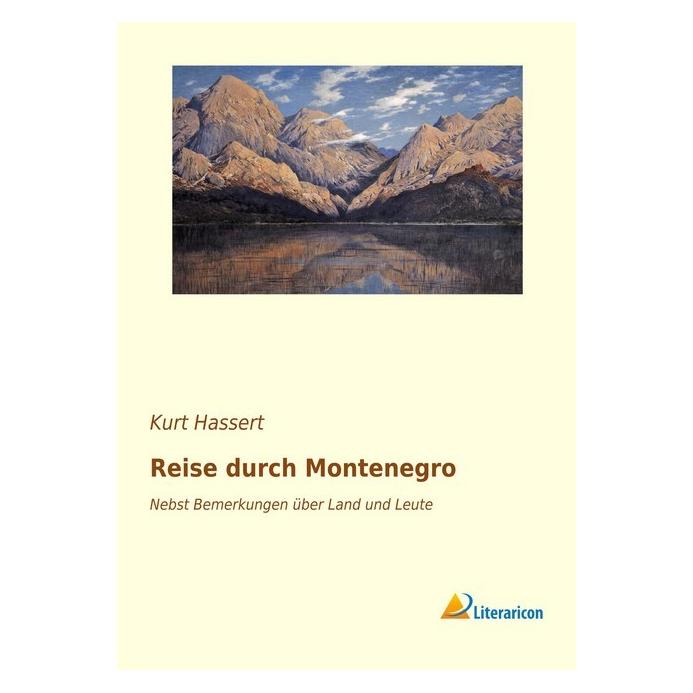 Literaricon Reise durch Montenegro (Deutsch, Softcover, Kurt Hassert) (55935316)