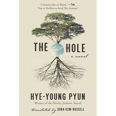 The Hole, Taschenbuch von Hye-Young Pyun, Arcade Publishing, 978-1-62872-991-7
