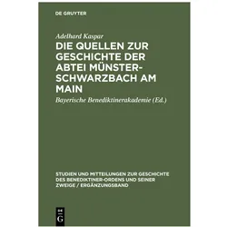 Kaspar:Die Quellen zur Geschichte der A, Fachbücher von Adelhard Kaspar