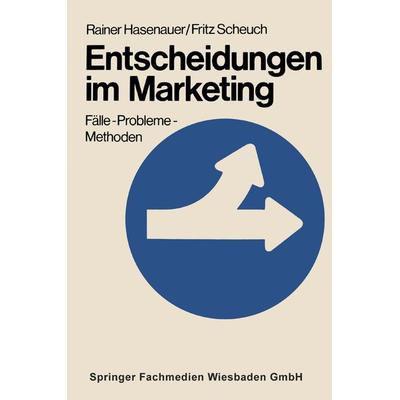 Entscheidungen im Marketing, Taschenbuch von Rainer Hasenauer, VS Verlag für Sozialwissenschaften, 978-3-663-15698-7