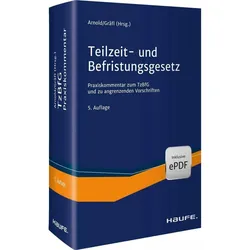 Teilzeit- und Befristungsgesetz, Fachbücher von Manfred Arnold