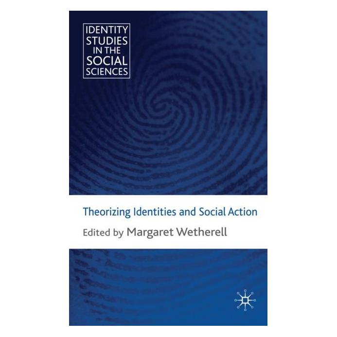 Palgrave Macmillan Uk Theorizing Identities and Social Action (Englisch, Hardcover, M. Wetherell) (63046442)