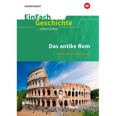 EinFach Geschichte ...unterrichten, Taschenbuch von Marco Anniser,Achim Rosenthal,Oliver Satter,Philippe Schlatter, Schöningh Verlag in Westermann