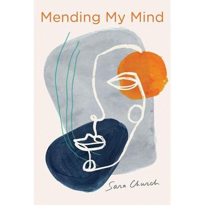 Mending My Mind, Taschenbuch von Sara Church, Pyrus Publishing
