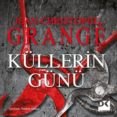 Küllerin Günü - Jean-Christophe Grangé, Audio, 9786050985696