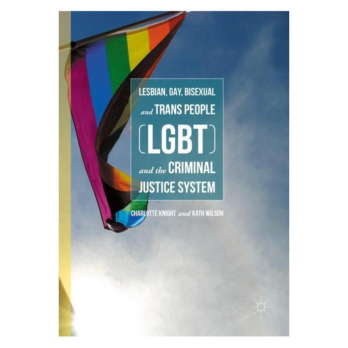 Palgrave Macmillan Uk Knight:Lesbian, Gay, Bisexual and Trans (Englisch, Hardcover, Charlotte Knight, Kath Wilson) (61616200)