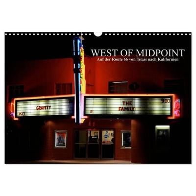 West of Midpoint (Wandkalender 2025 DIN A3 quer), CALVENDO Monatskalender