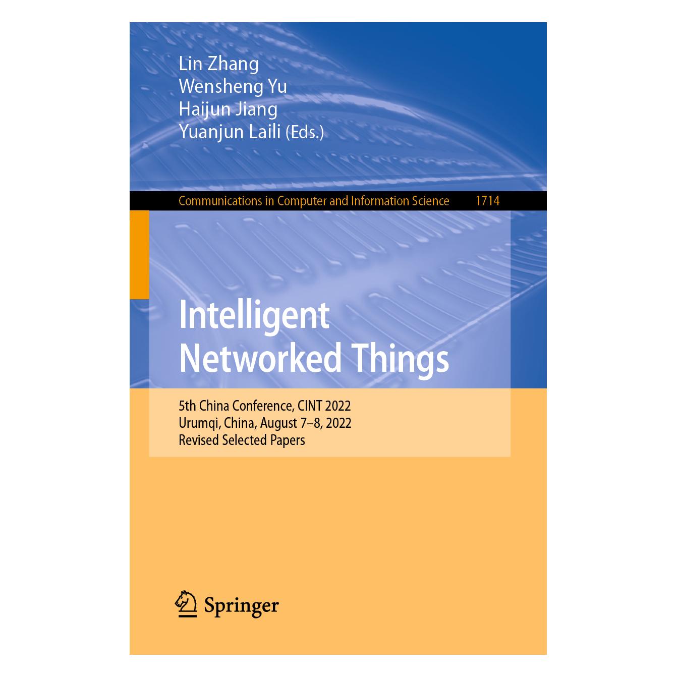 Springer Intelligent Networked Things (Englisch, Softcover, Et al, Haijun Jiang, Lin Zhang, Wensheng Yu, Yuanjun Laili) (56907826)