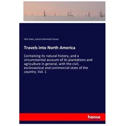 Travels into North America, Ratgeber von Pehr Kalm, Johann Reinhold Forster