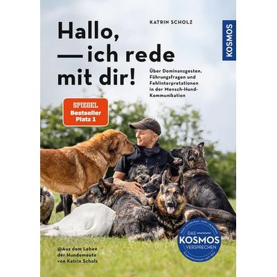 Hallo, ich rede mit dir!, Gebundene Ausgabe von Katrin Scholz, Kosmos, 978-3-440-18025-9