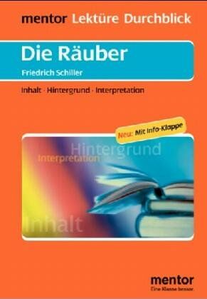 Detlev Mahnert - Friedrich Schiller: Die Räuber. Inhalt, Hintergrund, Interpretation. (Reihe: Mentor Lektüre mit Durchblick).: Schiller: Die Ra>Uber - Preis vom 13.10.2026 19:28:25 h