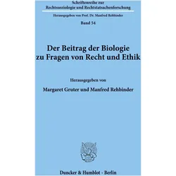 Der Beitrag der Biologie zu Fragen von Recht und Ethik., Fachbücher von Margaret Gruter, Manfred Rehbinder