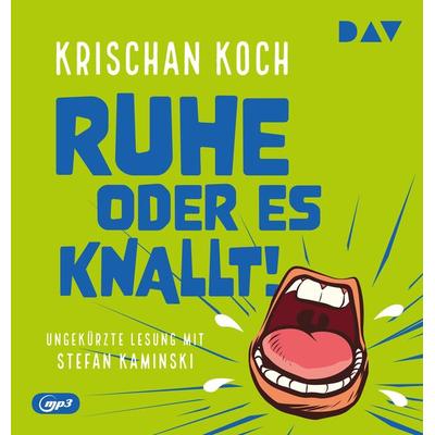Ruhe oder es knallt! - Krischan Koch, Audio, 9783742432759