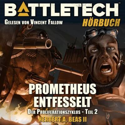 BattleTech - Prometheus entfesselt - Herbert A. Beas II, Audio, 9783946309932