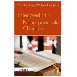 Laienpredigt - Neue pastorale Chancen, Fachbücher von Wilhelm Rees, Benedikt Kranemann, Julia Knop, Christian Bauer, Hildegard Scherer