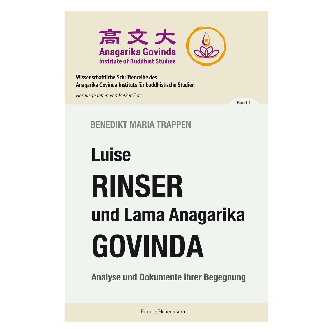 Edition Habermann Trappen:Luise Rinser und Lama Anagarika (Deutsch, Hardcover, Benedikt Maria Trappen, Lama Anagarika Govinda, Luise Rinser) (67983485)
