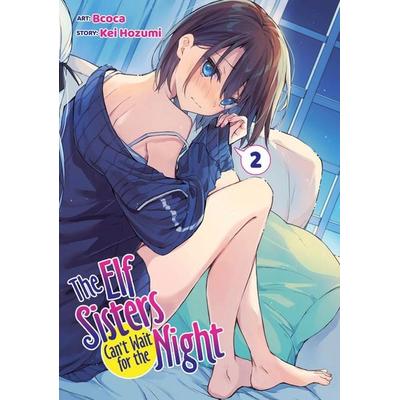 The Elf Sisters Can't Wait for the Night Vol. 2, Taschenbuch von Kei Hozumi, Random House N.Y.