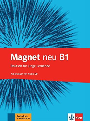 Magnet neu B1: Deutsch für junge Lernende. Arbeitsbuch mit Audio-CD - Preis vom 10.10.2026 11:48:34 h