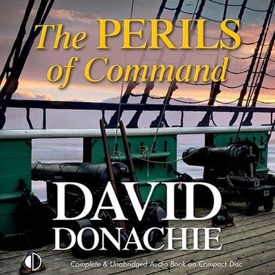 The Perils of Command - David Donachie, Audio, 9781407963112