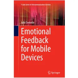Emotional Feedback for Mobile Devices, Fachbücher von Julia Seebode