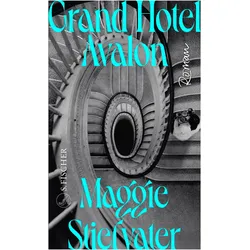 Grand Hotel Avalon, Belletristik von Maggie Stiefvater