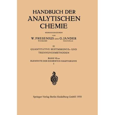 Elemente der Siebenten Hauptgruppe I, Taschenbuch von , Springer Berlin, 978-3-540-01463-8