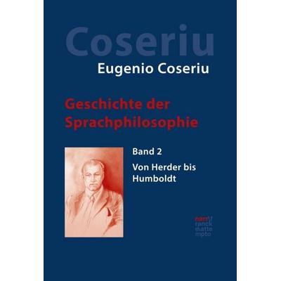 Geschichte der Sprachphilosophie, Gebundene Ausgabe von Eugenio Coseriu, Narr Francke Attempto, 978-3-8233-6953-0