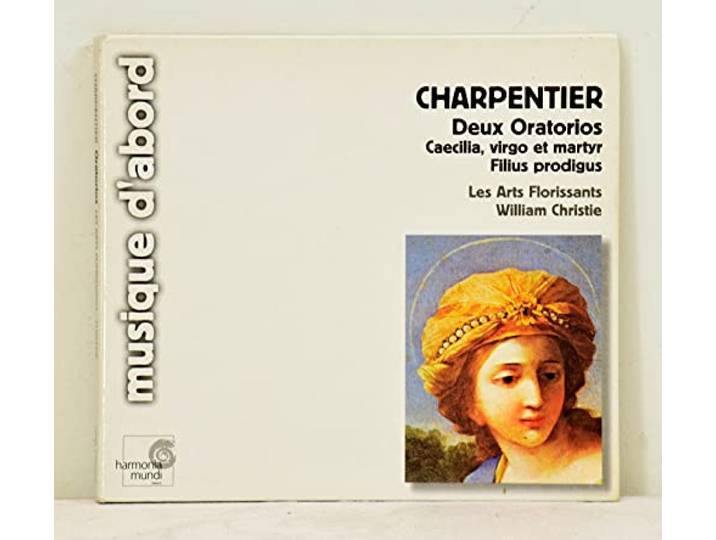 Les Arts Florissants - Deux Oratorios