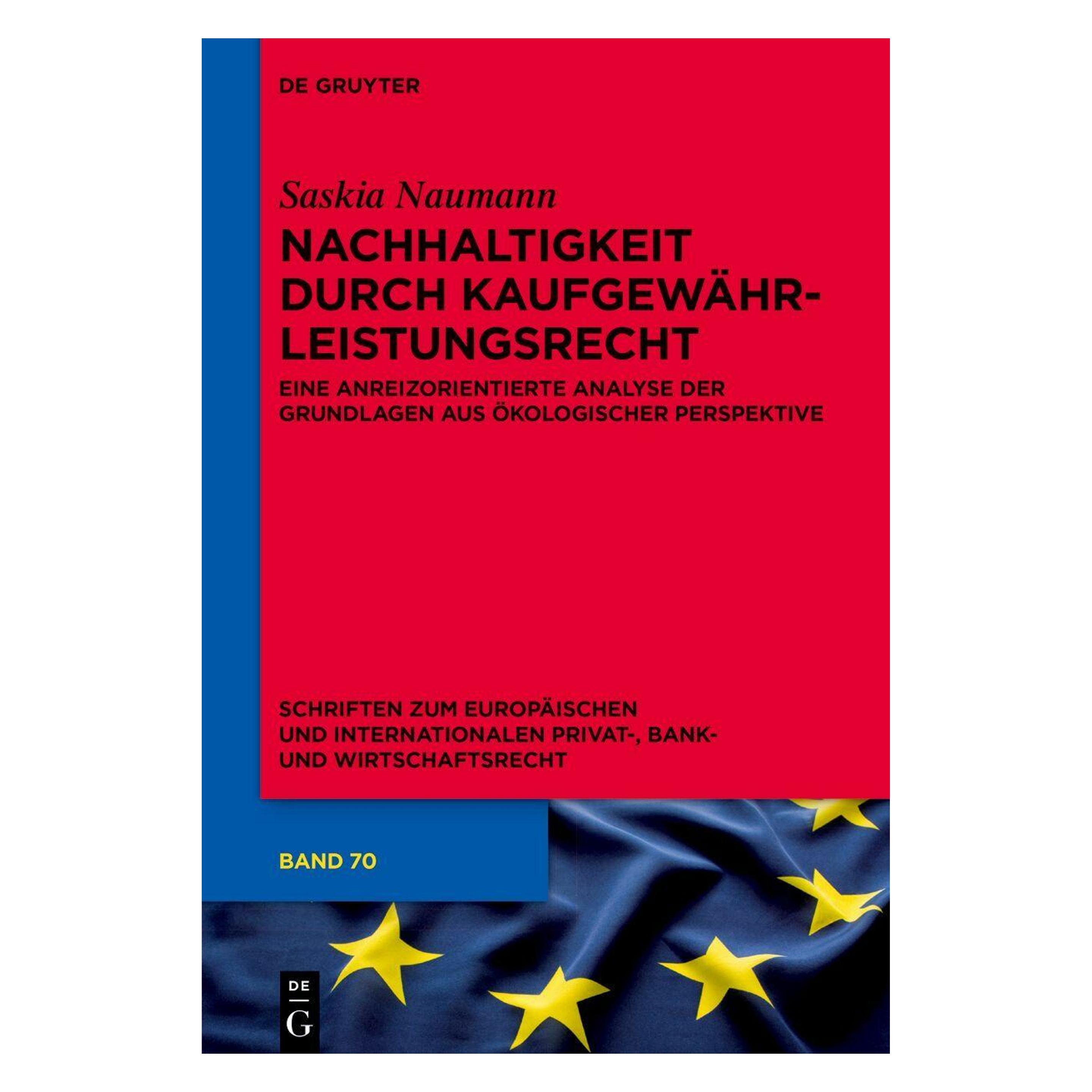De Gruyter Nachhaltigkeit durch Kaufgewährleistungsrecht (Deutsch, Saskia Naumann, 2025) (65557062)