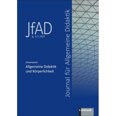 Journal für Allgemeine Didaktik (JfAD) Jg.12 / 2024, Taschenbuch von , Verlag Julius Klinkhardt, 978-3-7815-2664-8