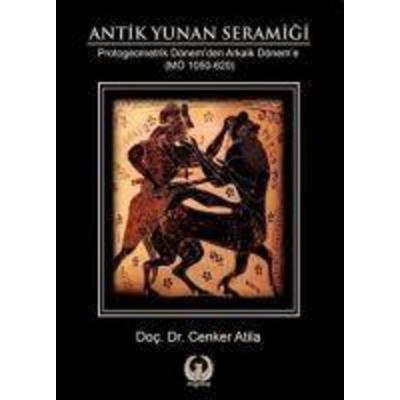 Antik Yunan Seramigi Ciltli, Taschenbuch von Cenker Atila, Myrina Yayinlari