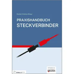 Praxishandbuch Steckverbinder, Fachbücher von Herbert Endres