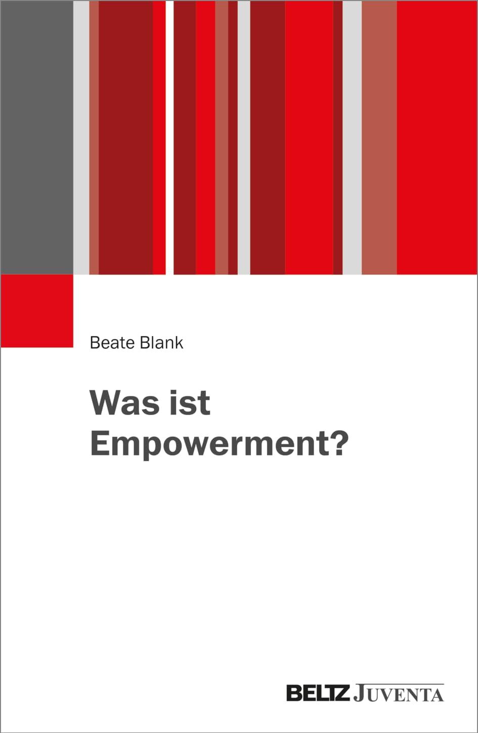 Beate Blank - Was ist Empowerment? (Studienmodule Soziale Arbeit) - Preis vom 13.10.2026 19:28:25 h