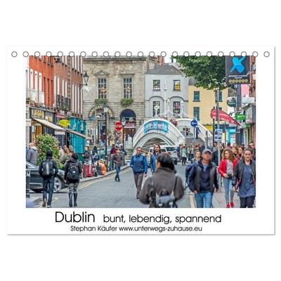 Dublin bunt, lebendig, spannend (Tischkalender 2027 DIN A5 quer), CALVENDO Monatskalender