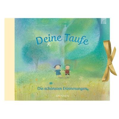 Deine Taufe, Sonstige von Zipaddress Limited, Brunnen Verlag GmbH, 978-3-7655-3243-6