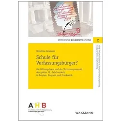 Schule für Verfassungsbürger?, Fachbücher von Christina Reimann