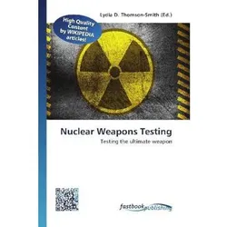Nuclear Weapons Testing, Fachbücher