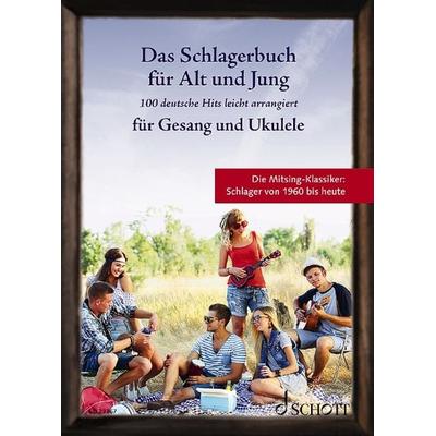 Das Schlagerbuch für Alt und Jung -