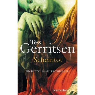 Scheintot / Jane Rizzoli Bd.5, Taschenbuch von Tess Gerritsen, Blanvalet
