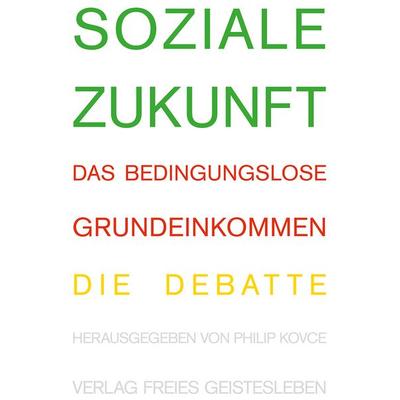Soziale Zukunft, Taschenbuch von , Freies Geistesleben, 978-3-7725-2878-1