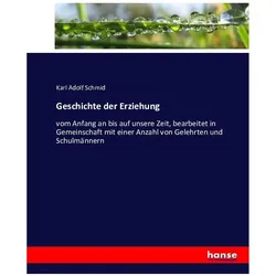 Geschichte der Erziehung, Fachbücher von Karl Adolf Schmid
