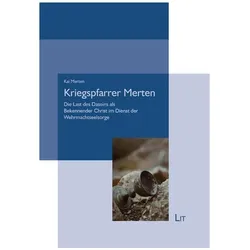 Kriegspfarrer Merten, Biografien von Kai Merten