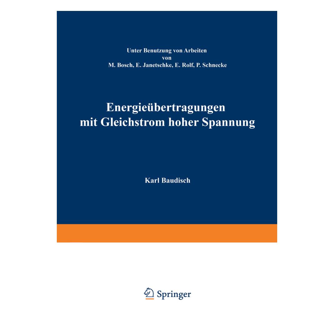 Springer Energieübertragung mit Gleichstrom hoher Spannung (Deutsch, Softcover, Karl Baudisch) (8013095)