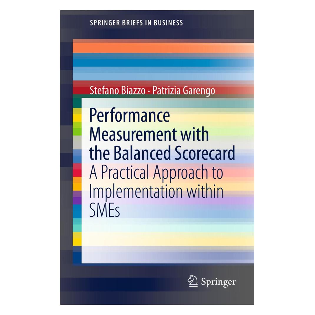 Springer Performance Measurement with the Balanced Scorecard (Englisch, Softcover, Patrizia Garengo, Stefano Biazzo) (55411500)