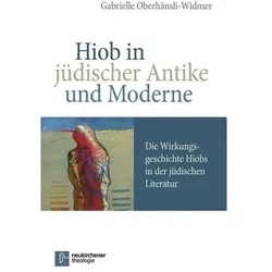 Hiob in jüdischer Antike und Moderne, Fachbücher von Gabrielle Oberhänsli-Widmer