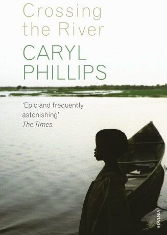 Caryl Phillips - Crossing the River - Preis vom 10.10.2026 11:48:34 h