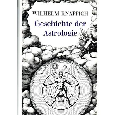 Geschichte der Astrologie, Gebundene Ausgabe von Wilhelm Knappich, Klostermann, Vittorio, 978-3-465-02984-7