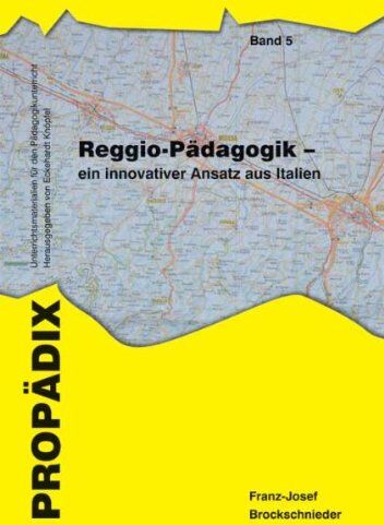 Franz-Josef Brockschnieder - Reggio-Pädagogik - ein innovativer Ansatz aus Italien - Preis vom 09.10.2026 07:28:09 h