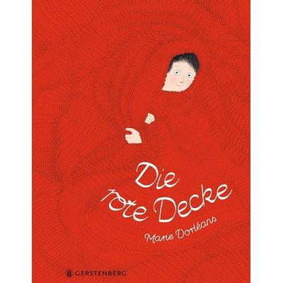 Die rote Decke, Gebundene Ausgabe von Marie Dorléans, Gerstenberg, 978-3-8369-6398-5